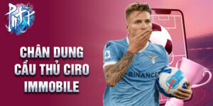 Chân dung cầu thủ ciro immobile