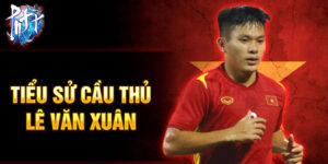 Tiểu sử cầu thủ lê văn xuân