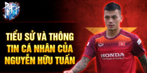 Tiểu sử và thông tin cá nhân của nguyễn hữu tuấn