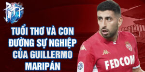 Tuổi thơ và con đường sự nghiệp của guillermo maripán