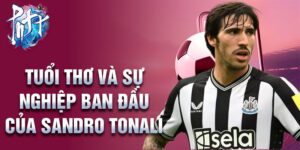 Tuổi thơ và sự nghiệp ban đầu của sandro tonali