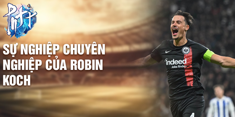 Sự nghiệp chuyên nghiệp của Robin Koch